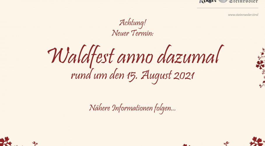 Neuer Termin: Waldfest anno dazumal auf voraussichtlich 2021 verschoben